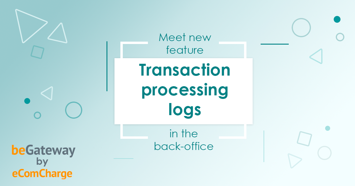 White Label Payment Parocessing Platform: processing logs